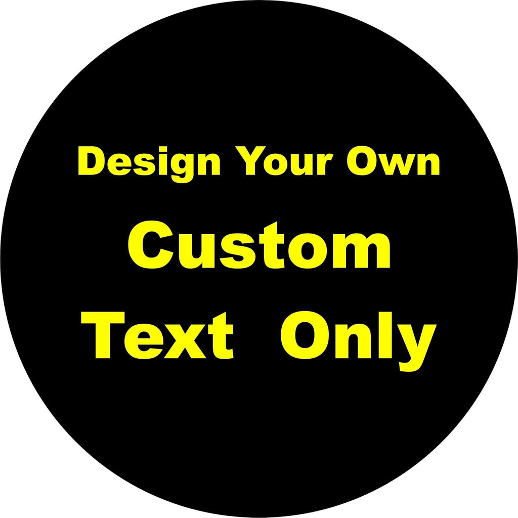 Custom Text Only Lettering Spare Tire Cover F737