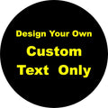 Custom Text Only Lettering Spare Tire Cover F737